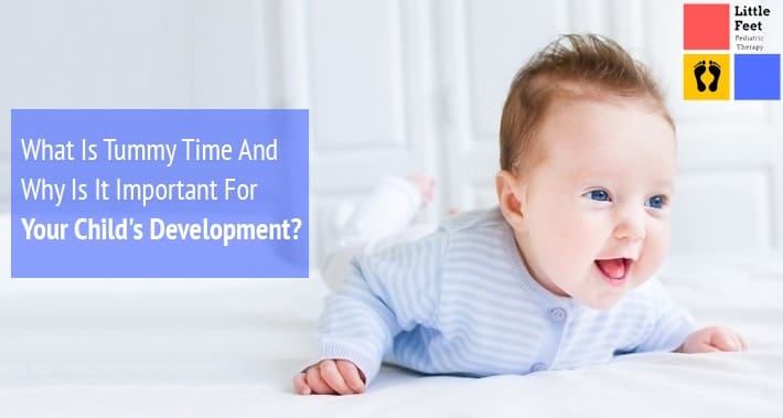 What Is Tummy Time And Why Is It Important For Your Child's Development? | Little Feet Therapy | Washington DC, Charlotte NC, Raleigh NC, St Louis MO